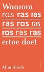 Waarom ras ertoe doet Waarom ras ertoe doet