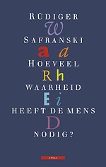 Hoeveel waarheid heeft de mens nodig?