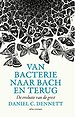 Van bacterie naar Bach en terug Van bacterie naar Bach en terug