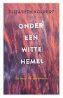 Onder een witte hemel
