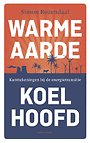 Warme aarde, koel hoofd Warme aarde, koel hoofd