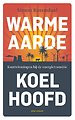 Warme aarde, koel hoofd Warme aarde, koel hoofd