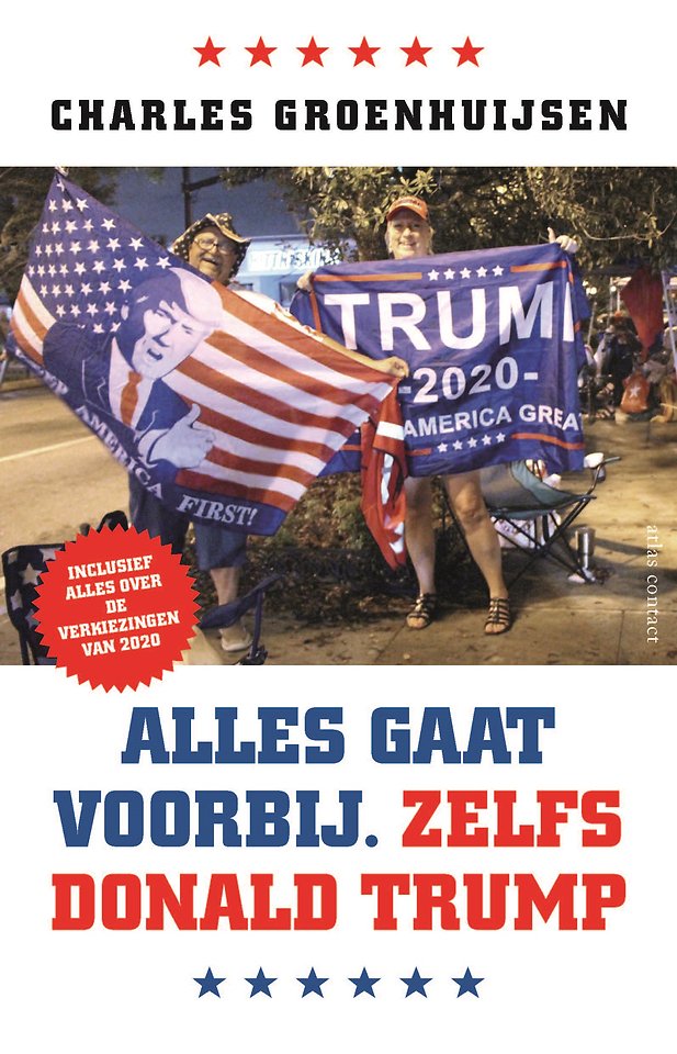 Alles gaat voorbij. Zelfs Donald Trump Alles gaat voorbij. Zelfs Donald Trump