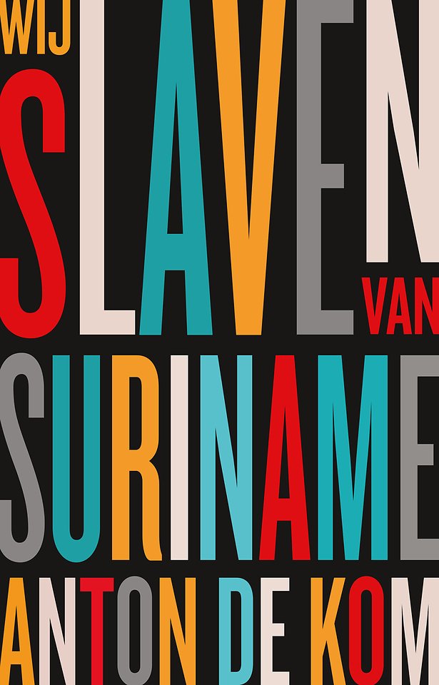 Wij slaven van Suriname