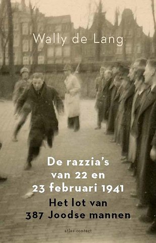 De razzia's van 22 en 23 februari 1941 in Amsterdam