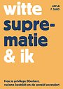 Witte suprematie & ik