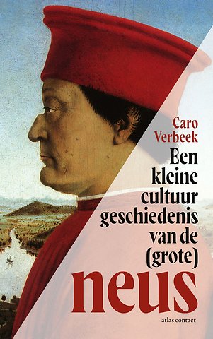 Een kleine cultuurgeschiedenis van de (grote) neus