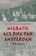 Migratie als DNA van Amsterdam Migratie als DNA van Amsterdam