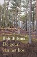 De geur van het bos