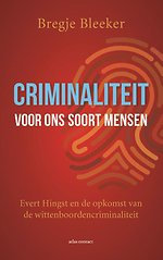 Criminaliteit voor ons soort mensen
