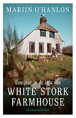 Een jaar in de tuin van White Stork Farmhouse