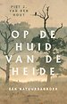 Op de huid van de heide