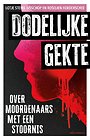 Dodelijke gekte Dodelijke gekte