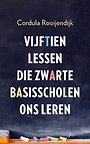 Vijftien lessen die kleurrijke basisscholen ons leren Vijftien lessen die kleurrijke basisscholen ons leren