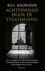 Achtervolgd door de staatsmaffia Achtervolgd door de staatsmaffia