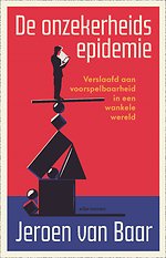 De onzekerheidsepidemie