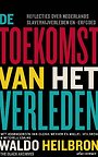 De toekomst van het verleden