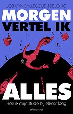 Morgen vertel ik alles