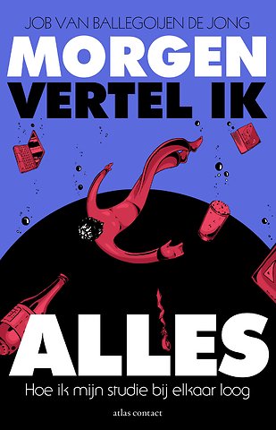 Morgen vertel ik alles