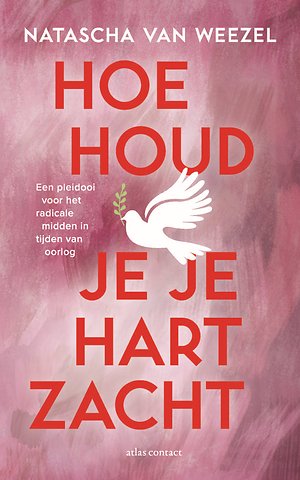 Hoe houd je je hart zacht?
