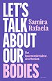 Let's talk about our bodies