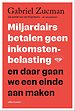Miljardairs betalen geen inkomstenbelasting en daar gaan we een eind aan maken