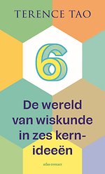 De wereld van wiskunde in zes kernideeën