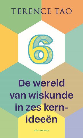 De wereld van wiskunde in zes kernideeën