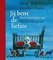 Jij bent de liefste Jij bent de liefste
