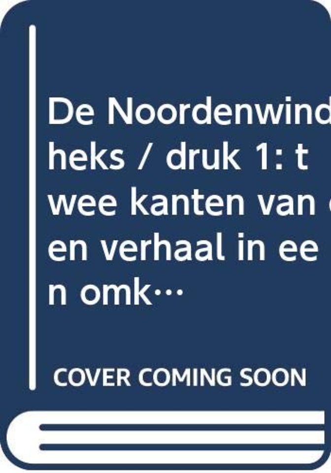 De Noordenwindheks