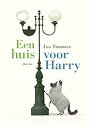 Een huis voor Harry Een huis voor Harry