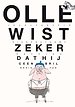 Olle wist zeker dat hij geen bril nodig had
