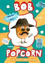 Bob Popcorn De Popcorn Spion