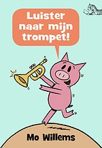 Luister naar mijn trompet!