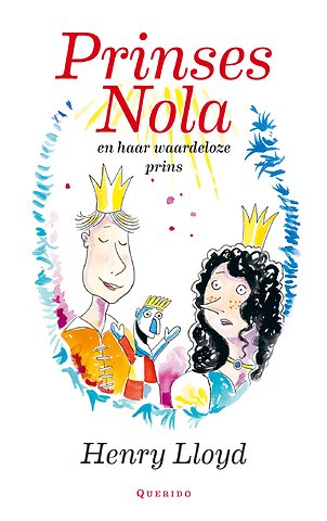 Prinses Nola en haar waardeloze prins