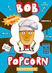 Bob Popcorn Meesterkok