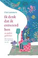 Ik denk dat ik ontvoerd ben