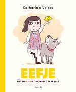 Eefje, het meisje dat honderd jaar was