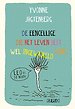 De eencellige die het leven best wel ingewikkeld vond
