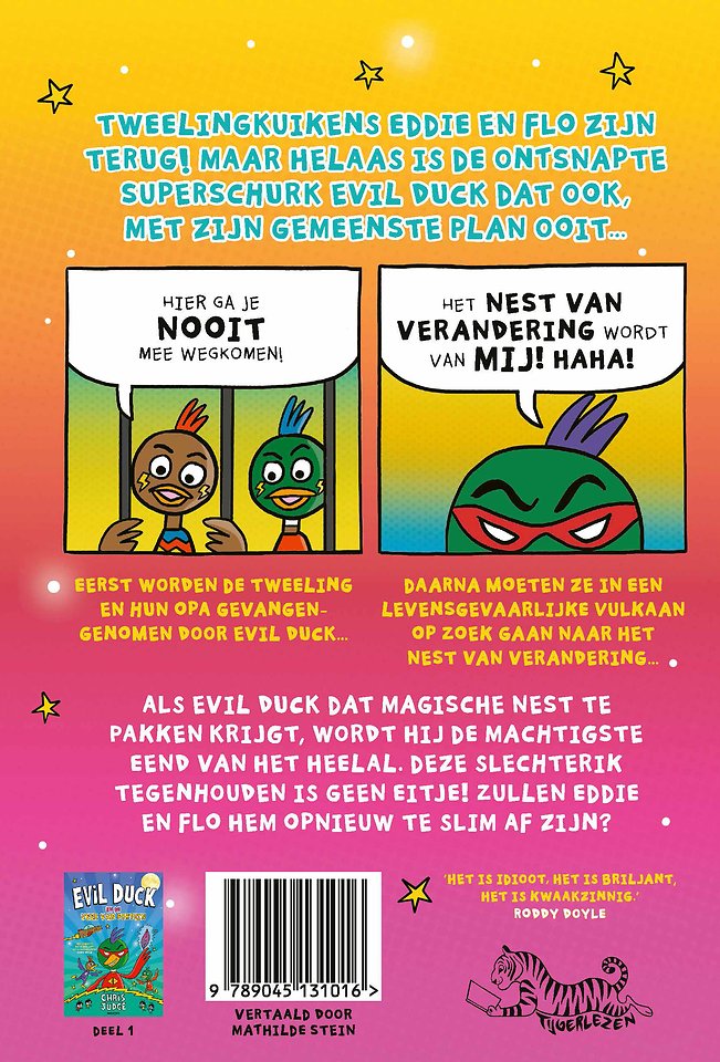 Evil Duck en het nest van verandering