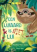 Een luiaard is niet lui