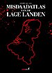 Misdaadatlas van de Lage Landen Misdaadatlas van de Lage Landen