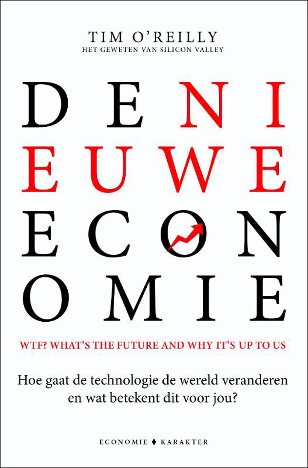 De nieuwe economie De nieuwe economie