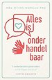 Alles is onderhandelbaar
