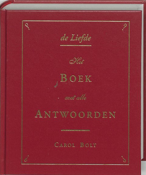 De Liefde Het Boek Met Alle Antwoorden