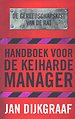 Handboek voor de keiharde manager