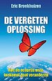 De Vergeten Oplossing De Vergeten Oplossing