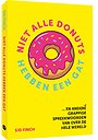 Niet alle donuts hebben een gat Niet alle donuts hebben een gat