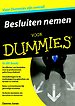 Besluiten nemen voor Dummies Besluiten nemen voor Dummies