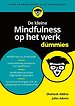 De kleine Mindfulness op het werk voor Dummies
